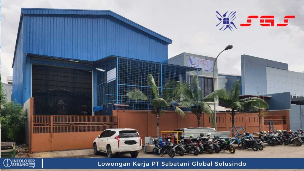 Lowongan Kerja Pt Sabatani Global Solusindo Penempatan Area Banten