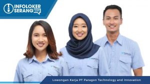 Lowongan Kerja Operator Produksi PT Paragon Technology and Innovation Jatake Tangerang