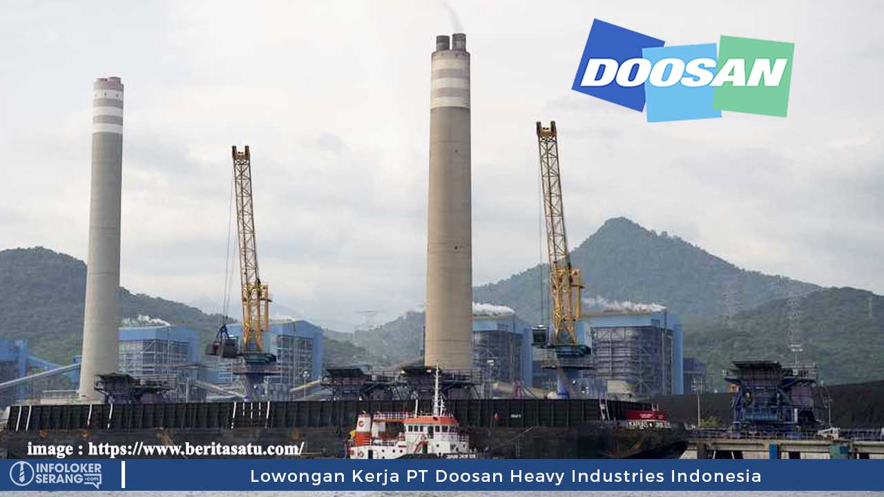 Lowongan Kerja PT. Doosan Heavy Industries Indonesia Cilegon