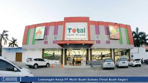 Lowongan Kerja PT Multi Buah Sukses (Total Buah Segar)