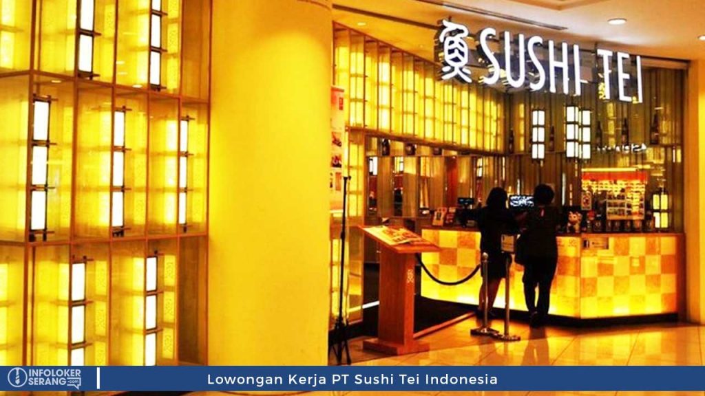 Lowongan Kerja Operator PT Sushi Tei Indonesia Cikupa Tangerang